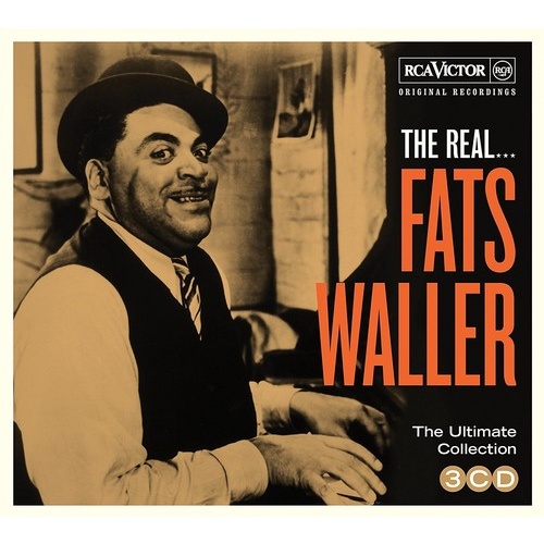 Fats Waller - The Real...Fats Waller