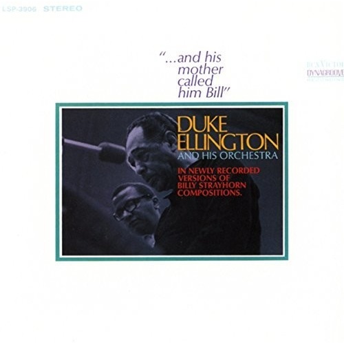 Duke Ellington - ...and His Mother Called Him Bill