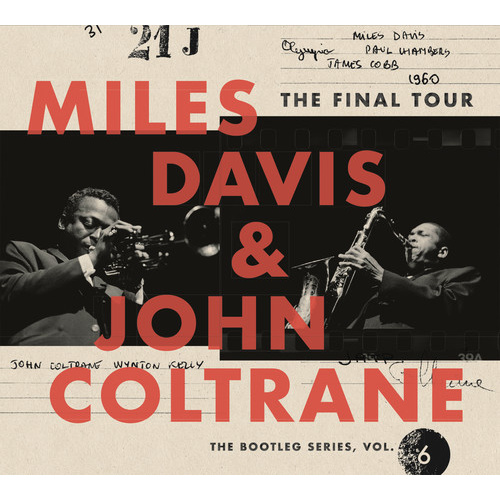 Miles Davis & John Coltrane - The Final Tour: The Bootleg Series Vol. 6