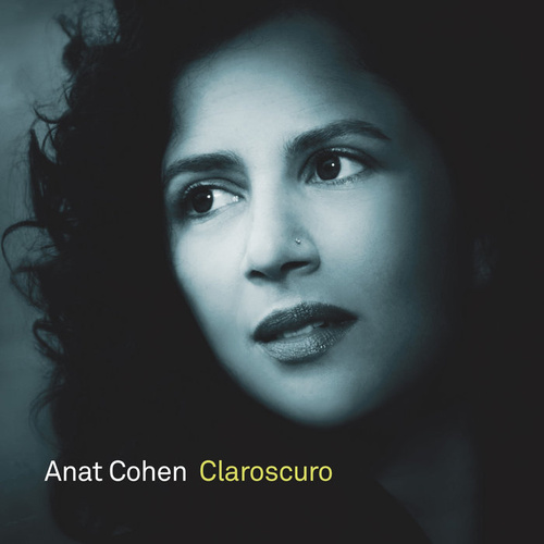 Anat Cohen - Claroscuro
