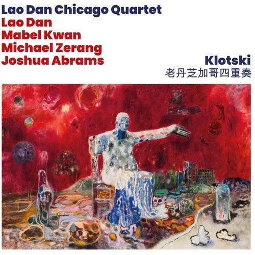 Lao Dan Chicago Quartet - Klotski