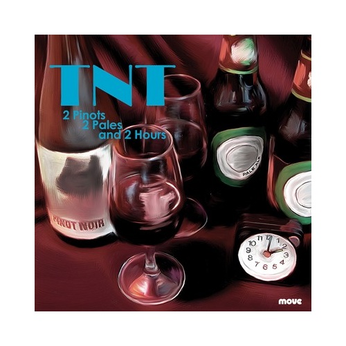 TNT / Ted Vining - 2 Pinots 2 Pales and 2 Hours