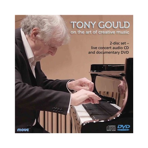 Tony Gould - on the art of creative music