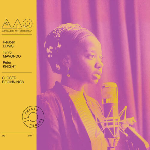 Australian Art Orchestra - Closed Beginnings