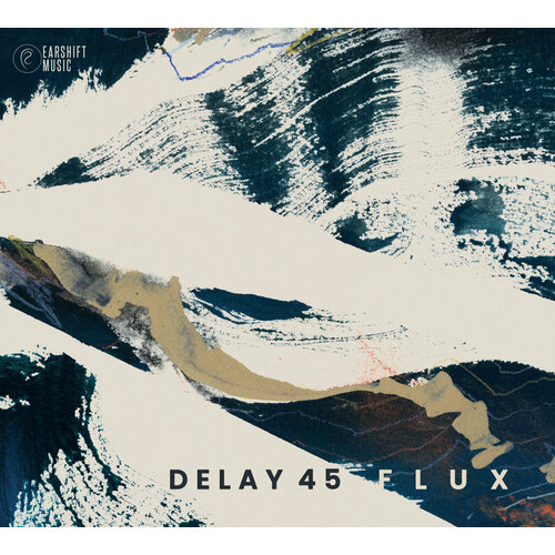 Delay 45 - Flux