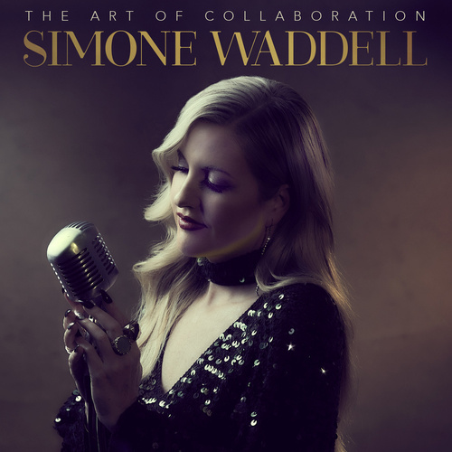 Simone Waddell - The Art Of Collaboration