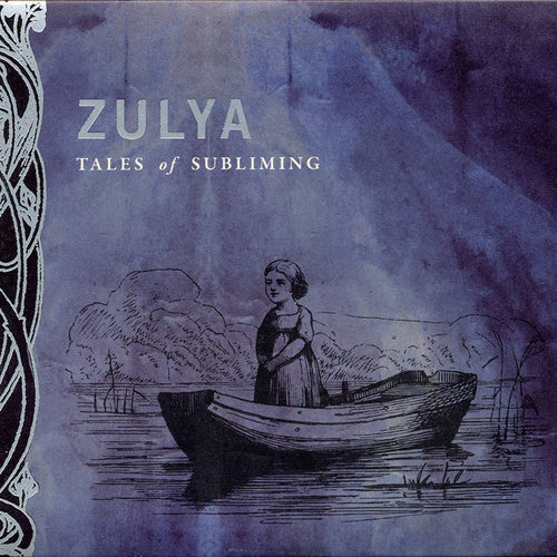 Zulya - Tales of Subliming