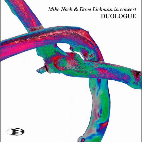Mike Nock & Dave Liebman: Duologue