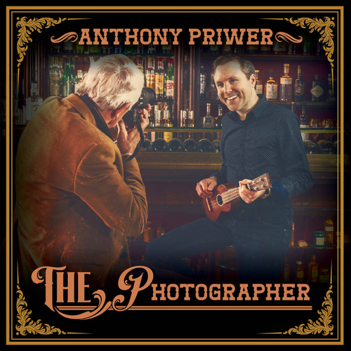 Anthony Priwer - The Photographer