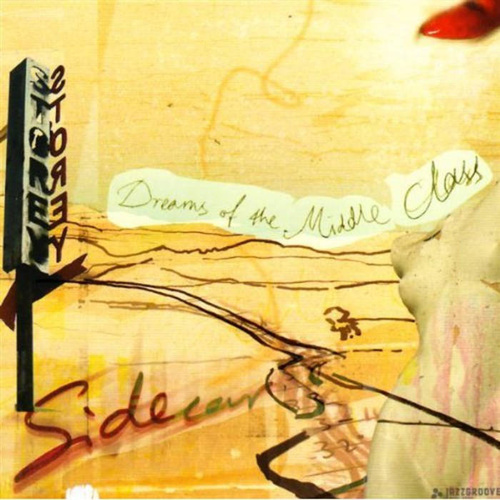 Sidecar - Dreams of the Middle Class