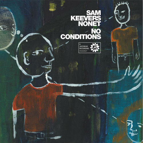 Sam Keevers - No Conditions