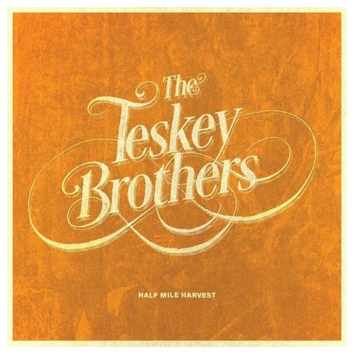 The Teskey Brothers - Half Mile Harvest / deluxe edition