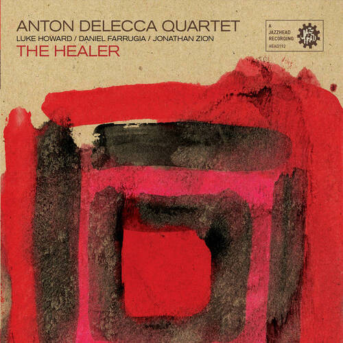 Anton Delecca Quartet - The Healer