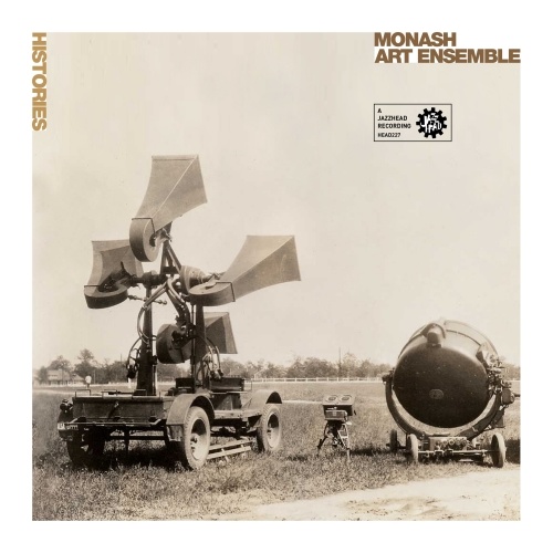 Monash Art Ensemble - Histories