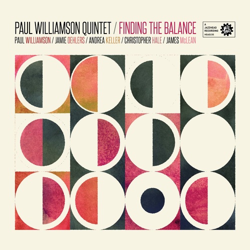 Paul Williamson Quintet - Finding the Balance