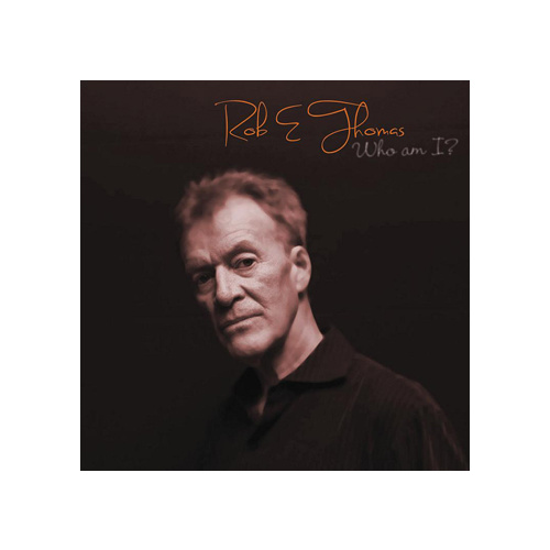 Rob E. Thomas - Who Am I?