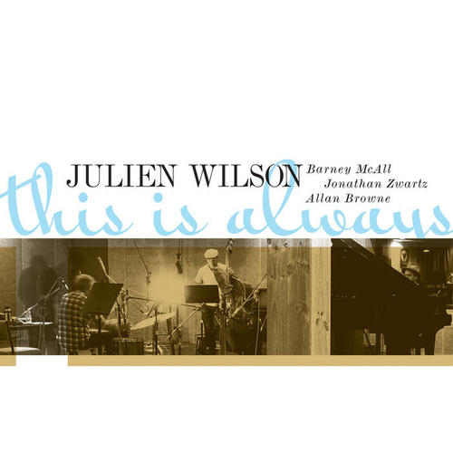 Julien Wilson - This is Always