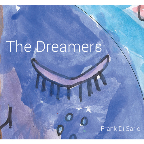 Frank DiSario - The Dreamers