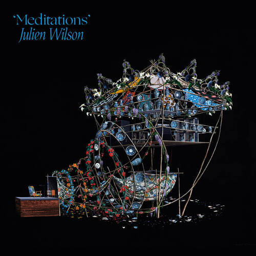 Julien Wilson - Meditations - 180g Vinyl LP
