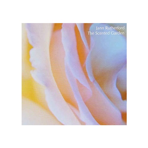 Jann Rutherford - The Scented Garden