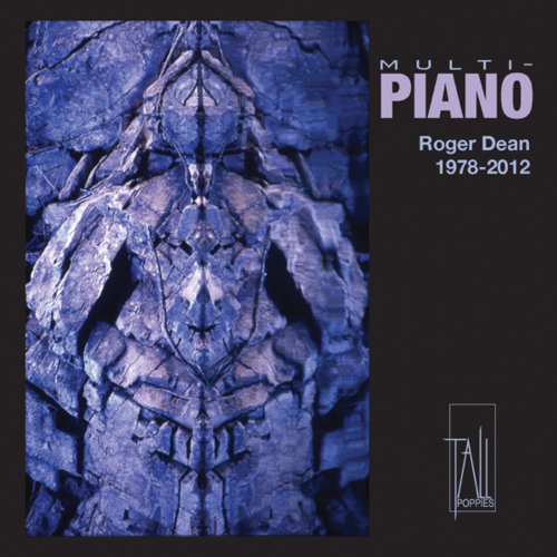 Roger Dean - Multi-Piano: 1978-2012
