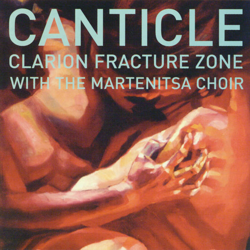 Clarion Fracture Zone with the Martenitsa Choir - Canticle