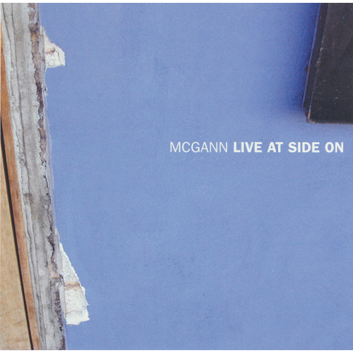 Bernie McGann - Live at Side On