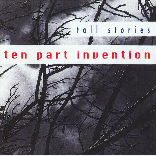 Ten Part Invention - Tall Stories