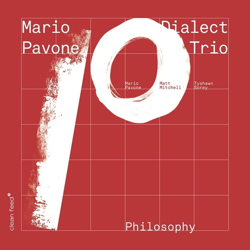 Mario Pavone Dialect Trio - Philosophy