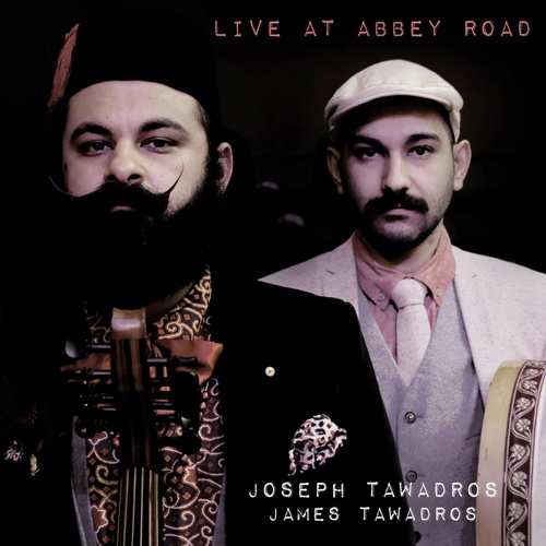 Joseph & James Tawadros - Live at Abbey Road