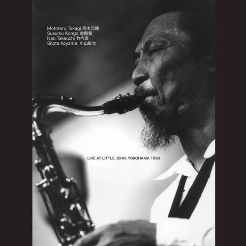 Mototeru Takagi Quartet -  Live at Little John, Yokohama 1999