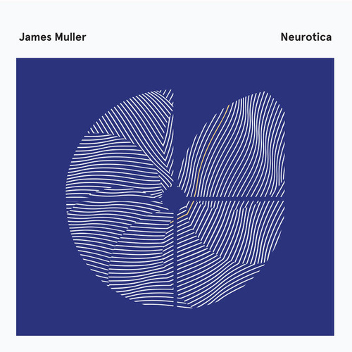 James Muller - Neurotica