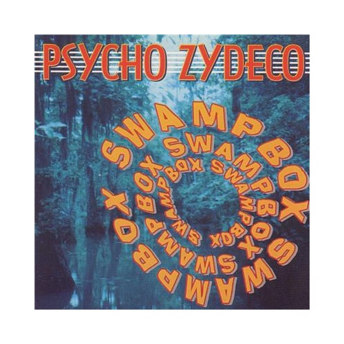 Psycho Zydeco - Swamp Box