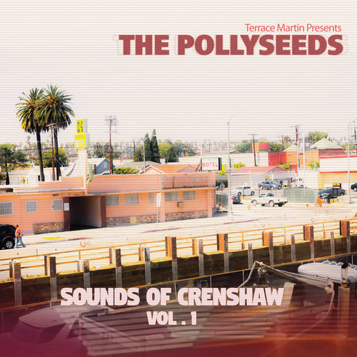 The Pollyseeds - Sounds of Crenshaw Vol. 1