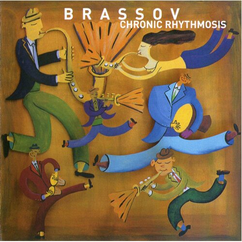 Brassov - Chronic Rhythmosis