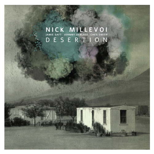 Nick Millevoi - Desertion