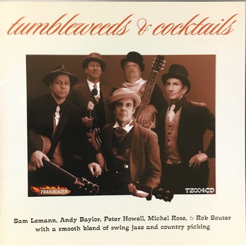 Tumbleweeds & Cocktails - Tumbleweeds & Cocktails