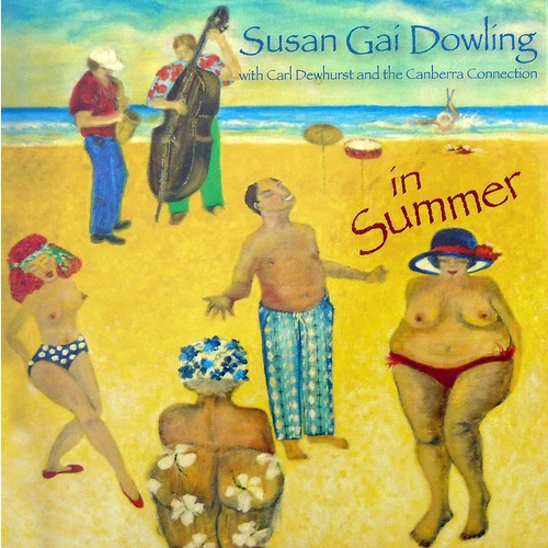Susan Gai Dowling - in Summer