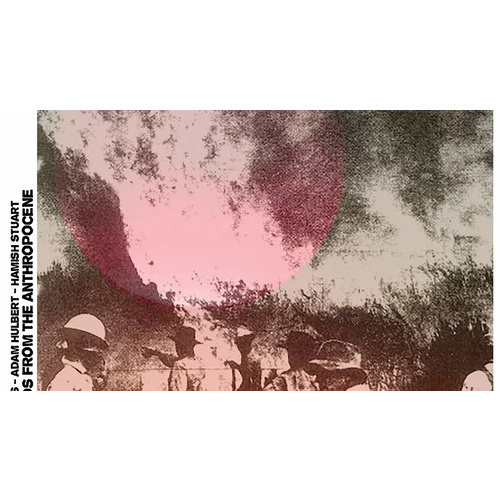 Sandy Evans Postcards from the Anthropocene