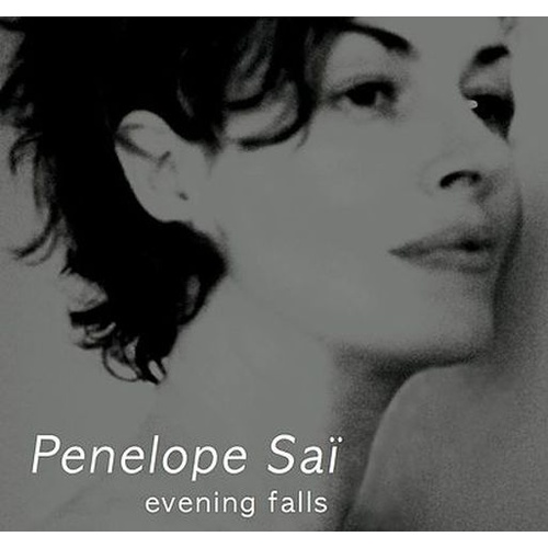 Penelope Sai - evening falls