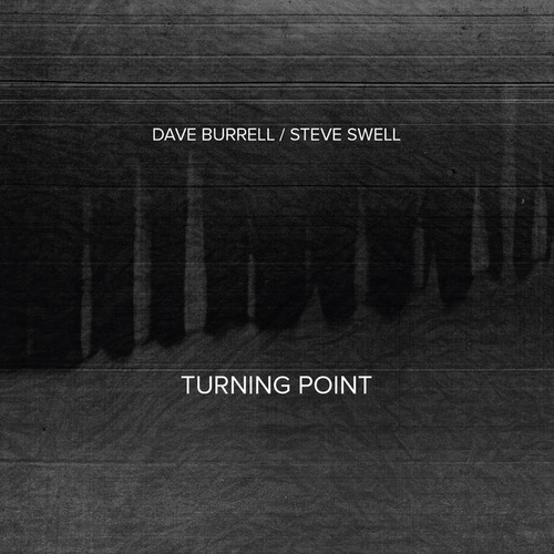 Dave Burrell / Steve Swell - Turning point