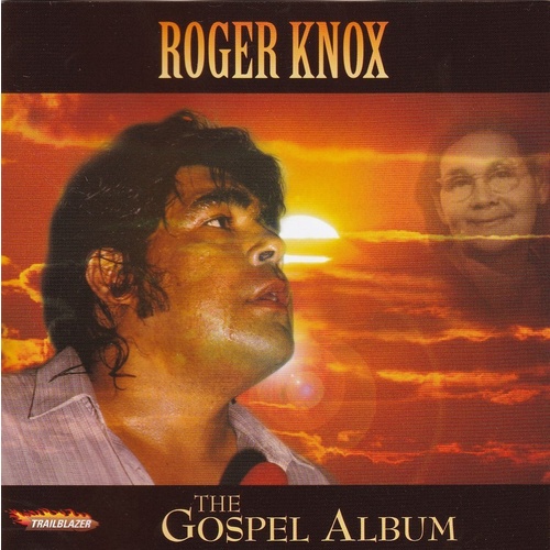 Roger Knox - The Gospel Album